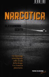 Narcotica. Ediz. illustrata