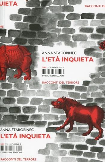 L' età inquieta - Anna Starobinec - Libro Isbn Edizioni 2012, Vinili | Libraccio.it