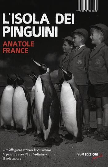 L'isola dei pinguini - Anatole France - Libro I Libri di Isbn/Guidemoizzi 2012, Reprints | Libraccio.it