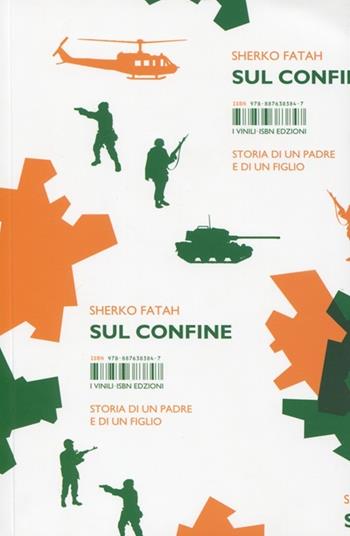 Sul confine - Sherko Fatah - Libro Isbn Edizioni 2012, Vinili | Libraccio.it