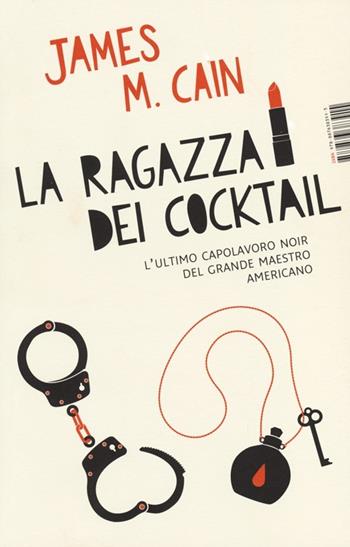 La ragazza dei cocktail - James M. Cain - Libro I Libri di Isbn/Guidemoizzi 2013 | Libraccio.it