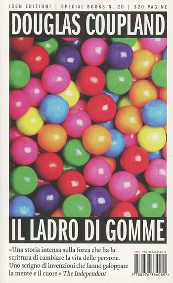 Il ladro di gomme - Douglas Coupland - Libro I Libri di Isbn/Guidemoizzi 2013, Special books | Libraccio.it