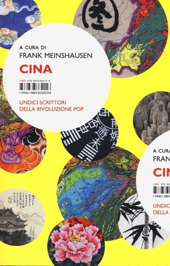 Cina. Undici scrittori della rivoluzione pop  - Libro Isbn Edizioni 2013, Vinili | Libraccio.it