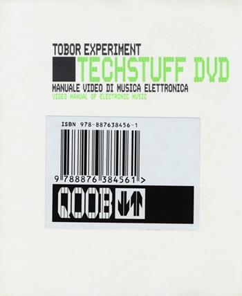 Tech stuff. Tobor Experiment. Manuale video di musica elettronica. Con DVD - Giorgio Sancristoforo - Libro I Libri di Isbn/Guidemoizzi 2013, Reprints | Libraccio.it