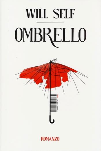 Ombrello - Will Self - Libro Isbn Edizioni 2013, Vinili | Libraccio.it