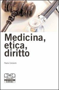Medicina, etica e diritto - Paolo Girolami - Libro Centro Scientifico Editore 2009 | Libraccio.it