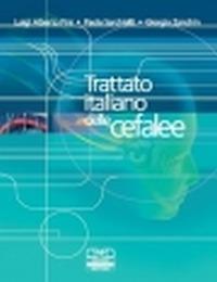 Trattato italiano delle cefalee - Luigi A. Pini, Paola Sarchielli, Giorgio Zanchini - Libro Centro Scientifico Editore 2010 | Libraccio.it