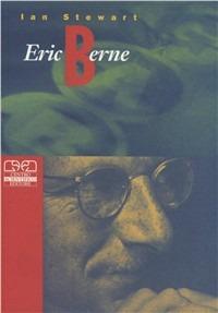 Eric Berne - Ian Stewart - Libro Centro Scientifico Editore 2003, Psicologia scienza e professione | Libraccio.it