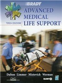 AMLS. Advanced Medical Life Support - Alice L. Dalton, Daniel Limmer, Joseph J. Mistovich - Libro Centro Scientifico Editore 2003 | Libraccio.it