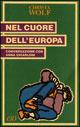 Nel cuore dell'Europa. Conversazione con Anna Chiarloni - Christa Wolf - Libro E/O 1992, Tascabili e/o | Libraccio.it