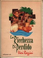 La ricchezza di Perdido