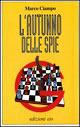 L' autunno delle spie - Marco Ciampo - Libro E/O 1997, Dal mondo | Libraccio.it