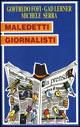 Maledetti giornalisti - Goffredo Fofi, Gad Lerner, Michele Serra - Libro E/O 1997, Tascabili e/o | Libraccio.it