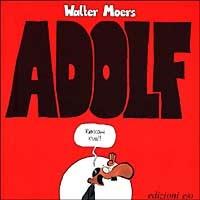 Adolf - Walter Moers - Libro E/O 1999, Dal mondo | Libraccio.it