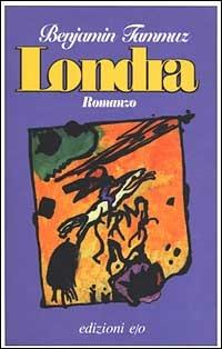 Londra - Benjamin Tammuz - Libro E/O 1999, Dal mondo | Libraccio.it