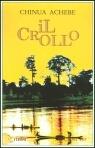 Il crollo - Chinua Achebe - Libro E/O 2002, I Leoni | Libraccio.it