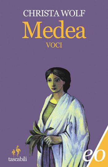 Medea. Voci - Christa Wolf - Libro E/O 2012, Tascabili e/o | Libraccio.it