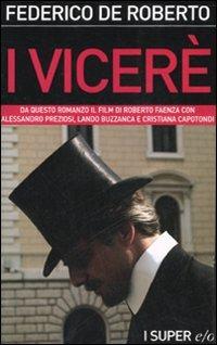 I viceré - Federico De Roberto - Libro E/O 2007, Super e/o | Libraccio.it