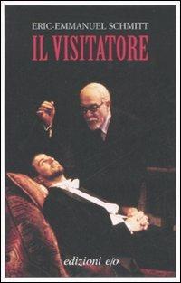 Il visitatore - Eric-Emmanuel Schmitt - Libro E/O 2008, Dal mondo | Libraccio.it