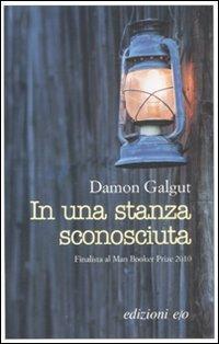In una stanza sconosciuta - Damon Galgut - Libro E/O 2011, Dal mondo | Libraccio.it
