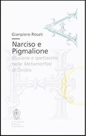 Narciso e Pigmalione. Illusione e spettacolo nelle Metamorfosi di Ovidio