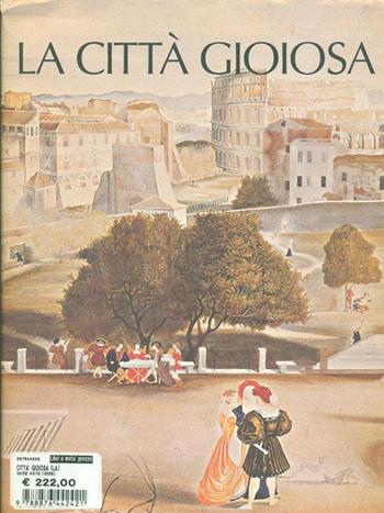 La città gioiosa  - Libro Libri Scheiwiller 1997 | Libraccio.it