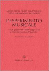 L' esperimento musicale. «Il 29 giugno 1864 diede primo saggio di sé la milanese Società del Quartetto»