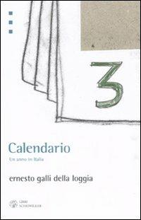 Calendario. Un anno in Italia - Ernesto Galli Della Loggia - Libro Libri Scheiwiller 2008, Idee | Libraccio.it