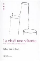 La via di uno soltanto. Visita fantasma dell'atelier di Giacometti