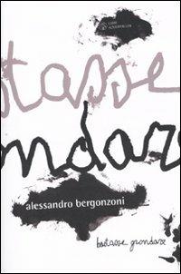 Bastasse grondare - Alessandro Bergonzoni - Libro Libri Scheiwiller 2009 | Libraccio.it
