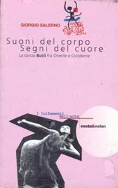 Suoni del corpo, segni del cuore. La danza del Butô tra Oriente e Occidente