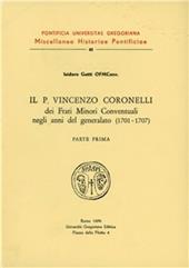 Il p. Vincenzo Coronelli dei Frati minori conventuali negli anni del generalato (1701-1707)