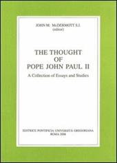 The thought of pope John Paul II. A collection of essays and studies