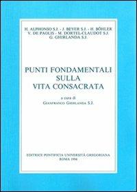 Punti fondamentali sulla vita consacrata  - Libro Pontificio Istituto Biblico 1994 | Libraccio.it