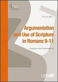 Argumentation and use of scripture in Romans 9-11 - Filippo Belli - Libro Pontificio Istituto Biblico 2010, Analecta Biblica | Libraccio.it