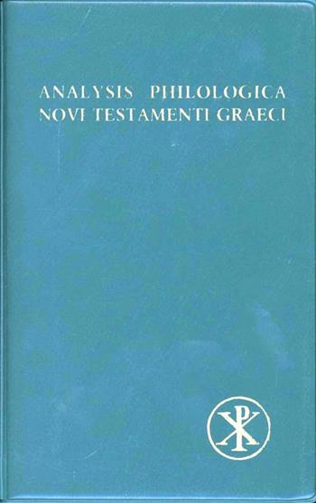 Analysis philologica Novi Testamenti graeci - Max Zerwick - Libro Pontificio Istituto Biblico 1984 | Libraccio.it