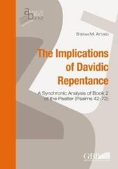 The implications of Davidic repentance. A synchronic analysis of book 2 of the Psalter (Psalms 42-72)