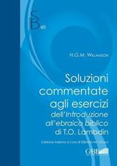 Soluzioni commentate agli esercizi dell'introduzione all'ebraico biblico di T.O. Lambdin