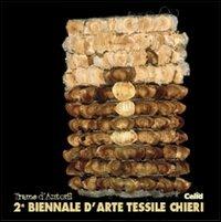 Trame d'autore. 2ª Biennale d'arte tessile (Chieri)  - Libro CELID 2000 | Libraccio.it