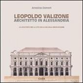 Leopoldo Valizone. Un architetto per la città negli anni della Restaurazione