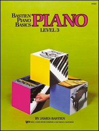 Piano. 3º livello - James Bastien - Libro Rugginenti 2019, Metodo Bastien per lo studio del pianof. | Libraccio.it