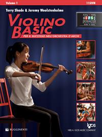 Violino basic. Per il successo nell'orchestra d'archi. Vol. 1 - Terry Shade, Jeremy Woolstenhulme - Libro Rugginenti 2019, Didattica musicale | Libraccio.it