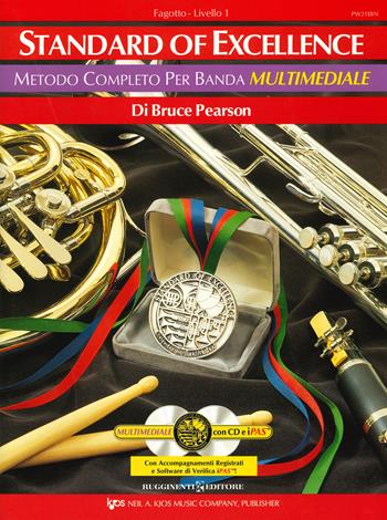 Standard of excellence. Metodo completo per banda multimediale. Fagotto. Livello 1. Con 2 CD-Audio - Bruce Pearson - Libro Rugginenti 2019, Didattica musicale | Libraccio.it