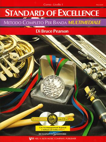 Standard excellence. Metodo completo per banda multimediale. Corno. Livello 1. Con 2 CD-Audio - Bruce Pearson - Libro Rugginenti 2019, Didattica musicale | Libraccio.it