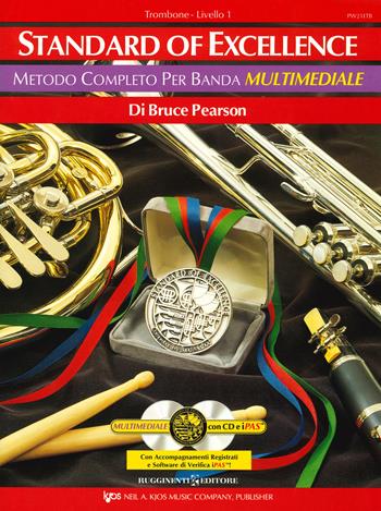 Standard of excellence. Metodo completo per banda multimediale. Trombone. Livello 1. Con 2 CD-Audio - Bruce Pearson - Libro Rugginenti 2019, Didattica musicale | Libraccio.it