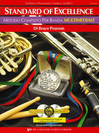 Standard of excellence. Metodo completo per banda multimediale. Tambruri e percussioni a tastiera. Livello 1. Con 2 CD-Audio - Bruce Pearson - Libro Rugginenti 2019, Didattica musicale | Libraccio.it