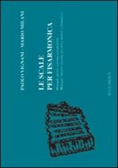 Le scale per fisarmonica. Manuale destro sistema a pianoforte. Manuale sinistro sistema per terze minori (cromatico)