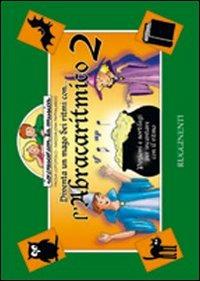L'Abracaritmico. Vol. 2: Pozioni e sortilegi per incantare con il ritmo - Paola Lopopolo, Maddalena Pappalardo - Libro Rugginenti 2015 | Libraccio.it