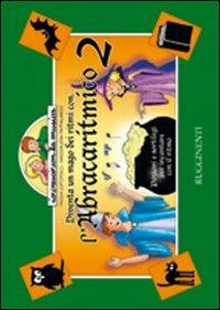 L' Abracaritmico. Vol. 2: Pozioni e sortilegi per incantare con il ritmo. - Paola Lopopolo, Maddalena Pappalardo - Libro Rugginenti 2015 | Libraccio.it