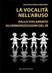 La vocalità nell'abuso. Dallo svelamento all'armonizzazione del sé